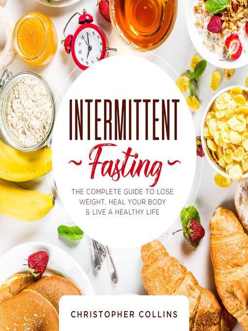 Title details for Intermittent Fasting by Christopher Collins - Wait list